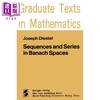 【中商原版】巴拿赫空间中的序列和级数 英文原版 Sequences and Series in Banach Spaces Joseph Diestel 商品缩略图0