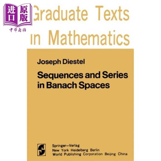【中商原版】巴拿赫空间中的序列和级数 英文原版 Sequences and Series in Banach Spaces Joseph Diestel 商品图0