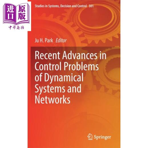 【中商原版】动力系统与网络控制问题的新进展 第1版 Recent Advances in Control Problems of Dynamical Systems and Networks 英文原版 商品图0