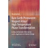 (英文国内版)稀土永磁合金高温相变:原位动态观察及在材料设计中的应用(精)/潘树明 商品缩略图0