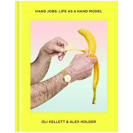 【Hoxton Mini Press出版社】HAND JOBS: LIFE AS A HAND MODEL，手工工作:手工模特的生活 商品图1