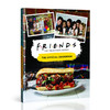 现货 老友记 官方食谱 全彩插图精装版 英文原版 Friends:The Official Cookbook 美剧电视情景喜剧周边书 进口画册 商品缩略图0