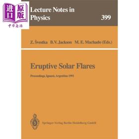 【中商原版】爆发的太阳耀斑 第1版 英文原版 Eruptive Solar Flares Zdenek Svestka Bernard V Jackson Marcos E Machado