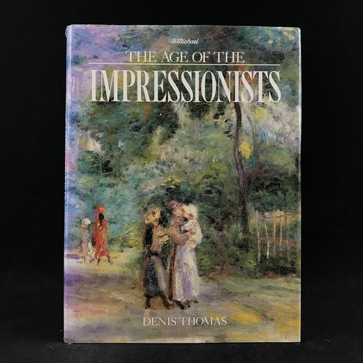 印像派画家的时代 275幅彩色插图 精装大16开 商品图0