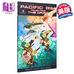 【中商原版】漫画 环太平洋：浮动连接传说Pacific Rim:Tales From The Drift英文原版