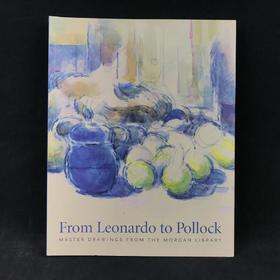 从达芬奇到波洛克：摩根图书馆藏画图集 100幅作品 平装大16开