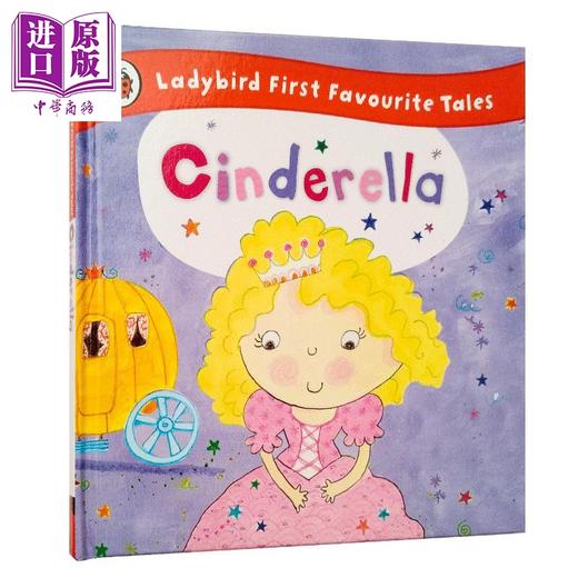 【中商原版】灰姑娘 Cinderella 英文原版小初文学故事书 小飘虫童话读本Ladybird First Favourite Tales 商品图0