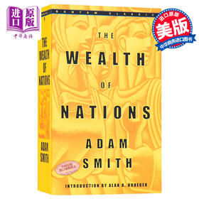 亚当·斯密：国富论 英文原版 The Wealth of Nations  Adam Smith  西方经济学理论 经济学说 宏观经济学 道德情操论作者