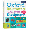 牛津图解儿童字典 英文原版 Oxford Illustrated Children's Dictionary 初级插图词典 日常英语词汇 英文版进口英语学习工具书 商品缩略图0