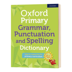 牛津小学英语语法标点和拼写词典 英文原版 Oxford Primary Grammar Punctuation & Spelling Dictionary 英文版进口原版英语书籍