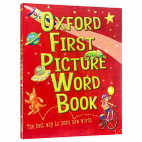 牛津低幼儿童词典 英文原版 Oxford First Picture Word Book 儿童启蒙早教益智认知英语单词图画书 英文版原版书籍 正版