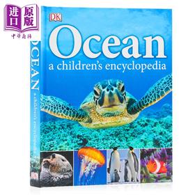 【中商原版】英文原版 DK 海洋儿童百科全书 Ocean A Children's Encyclopedia 海洋生物启蒙认知 全彩插图图解 DK儿童百科科普图书 精装