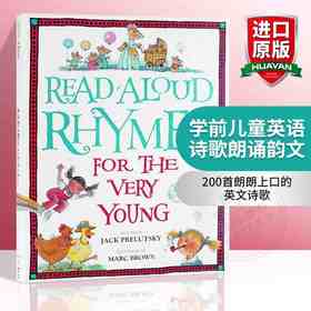 学前儿童英语诗歌朗诵韵文 英文原版 Read-Aloud Rhymes for the Very Young 学美国共同核心课程标准文本范例 进口原版英文书