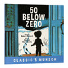 蒙施爷爷讲故事 零下50度 英文原版 50 Below Zero 英文版儿童英语故事图画书 语言学习阅读兴趣培养书 进口书籍 Robert Munsch 商品缩略图3