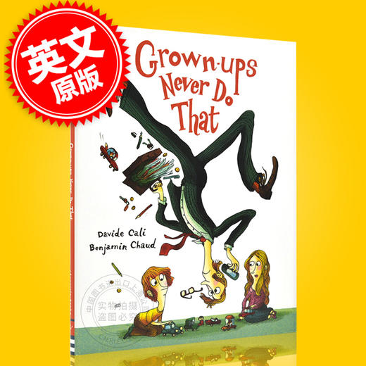 现货 大人从不那样做 英文原版 精装儿童绘本 Grown-ups Never  Do That 儿童社交礼仪启蒙 幽默绘本 5 - 8 岁 商品图0