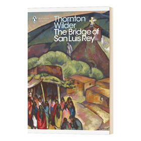 华研原版 圣路易斯雷大桥 英文原版 The Bridge of San Luis Rey 原著小说普利策文学奖获奖小说 英文版 进口英语书籍