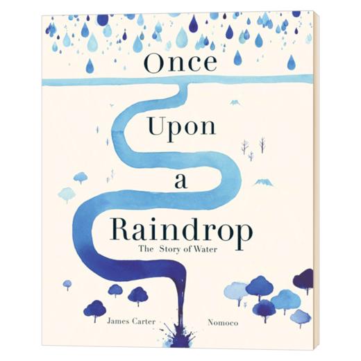 曾经的雨滴 英文原版 Once Upon a Raindrop 水的故事 英文版儿童英语科普绘本 进口原版英语书籍 James Carter 商品图1