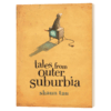 陈志勇 外郊区的故事 英文原版绘本 Tales From Outer Suburbia Shau Tan 别的国家都没有 英文版进口原版英语书籍 商品缩略图1