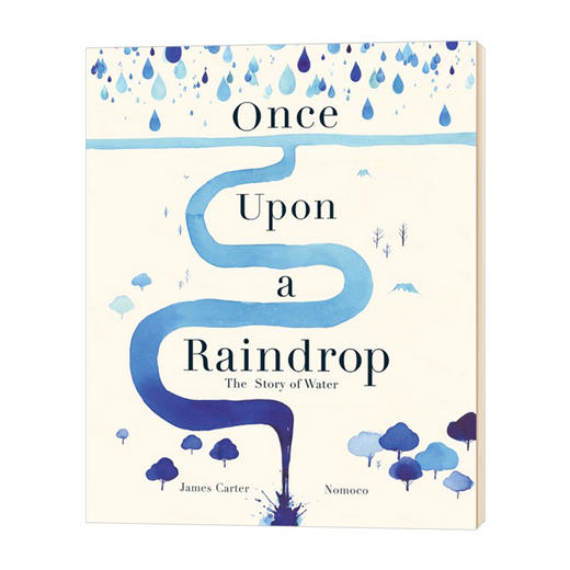 曾经的雨滴 英文原版 Once Upon a Raindrop 水的故事 英文版儿童英语科普绘本 进口原版英语书籍 James Carter 商品图0