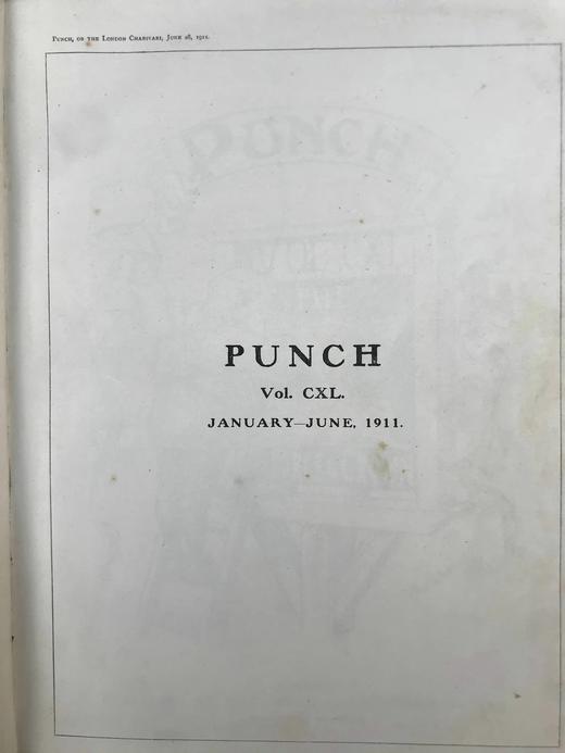 1911年1-6月 英国讽刺漫画杂志《笨拙》 数百幅插图  漆布精装16开 商品图2