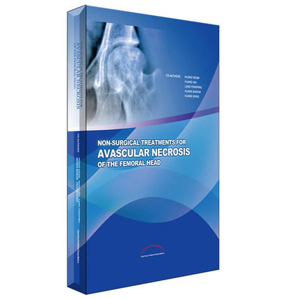 Non-Surgical Treatments for Avascular Necrosis of the Femoral Head （英文版）黄克勤 主编 中国中医药出版社 书籍 商品图1