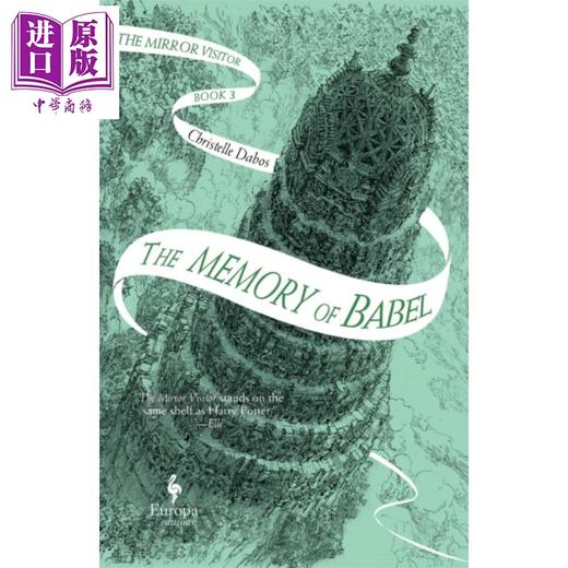 预售 【中商原版】镜中访客四重奏3 巴别塔的记忆 The Memory of Babel 英文原版 Christelle Dabos  商品图0
