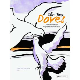 两只鸽子：一本受毕加索启发的儿童读物 The Two Doves: A Children’s Book Inspired by Pablo Picasso 英文图书 PRESTEL
