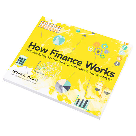 【中商原版】How Finance Works 英文原版 金融是如何运作的:《哈佛商业评论》(HBR)指南如何聪明地思考数字 Mihir Desai 商品图2