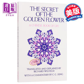 预售 【中商原版】金花的秘密 中国生命之书 卫礼贤 英文原版 The Secret of the Golden Flower Richard Wilhelm