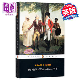 【中商原版】国富论4-5 英文原版 The Wealth of Nations: Books IV-V Adam Smith