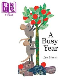 【中商原版】凯迪克大奖 A Busy Year 忙碌的一年 LeoLionni 李欧李奥尼 英文原版 纸板书 亲子儿童绘本