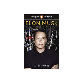 企鹅兰登 埃隆马斯克传 Penguin Readers Level 3: Elon Musk (ELT Graded Reader)