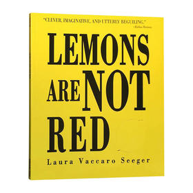 柠檬不是红色的 英文原版绘本 Lemons Are Not Red 玩转颜色 英文版儿童英语启蒙认知学习图画书 张湘君书单推荐 进口原版洞洞书