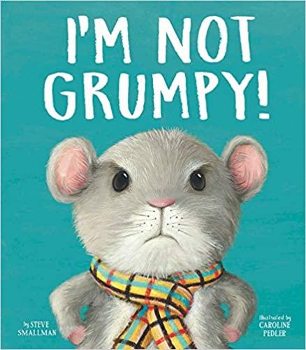 I'm Not Grumpy! 我不是脾气暴躁! 儿童绘本 英文原版 3-7岁 商品图0