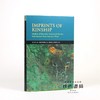 Imprints of Kinship: Studies of Recently Discovered Bronze Inscriptions from Ancient China 新出土古代青铜器铭 商品缩略图0