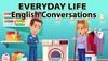 Everyday Life English Conversations 商品缩略图0