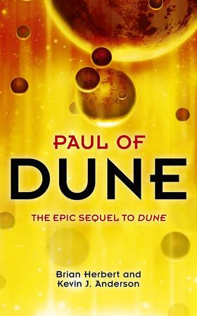 沙丘英雄系列小说 沙丘的保罗 英文原版 Paul of Dune Brian Herbert 科幻小说