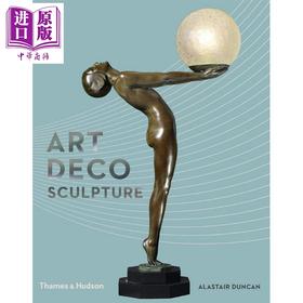 【中商原版】Art Deco Sculpture 进口艺术 装饰艺术的雕塑 T&H