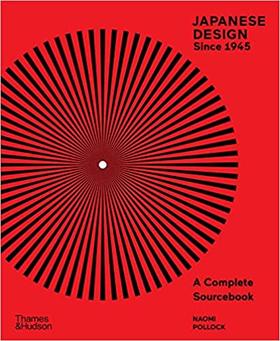 Japanese Design Since 1945: A Complete Sourcebook,1945年以来的日本设计,设计