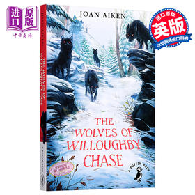 【中商原版】The Wolves of Willoughby Chase 英文原版 Joan Aiken