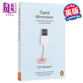 【中商原版】数字极简主义 英文原版 Digital Minimalism 卡尔·纽波特 Cal Newport