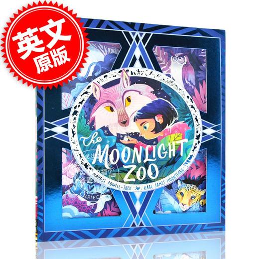 现货 月光动物园 精美儿童插图故事书 英文原版 The Moonlight Zoo 幼儿启蒙读物 亲子阅读 睡前童话故事绘本 平装 商品图0