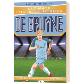 超级足球英雄 凯文德布劳内 英文原版 De Bruyne Ultimate Football Heroes 儿童励志章节小说读物