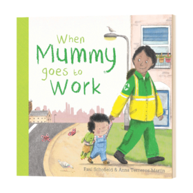 当妈妈去上班 英文原版绘本 When Mummy Goes to Work 新生孩子认知启蒙故事 新生父母教育宝典 英文版进口英语书籍