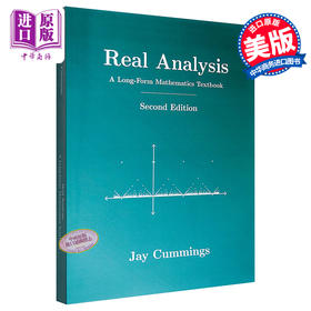 【中商原版】实分析 实变函数论 数学入门教材 英文原版 Real Analysis A Long-Form Mathematics Textbook Jay Cummings