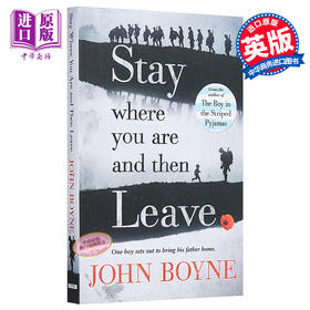 【中商原版】留在原地 然后离开 Stay Where You Are and Then Leave 英文原版 John Boyne