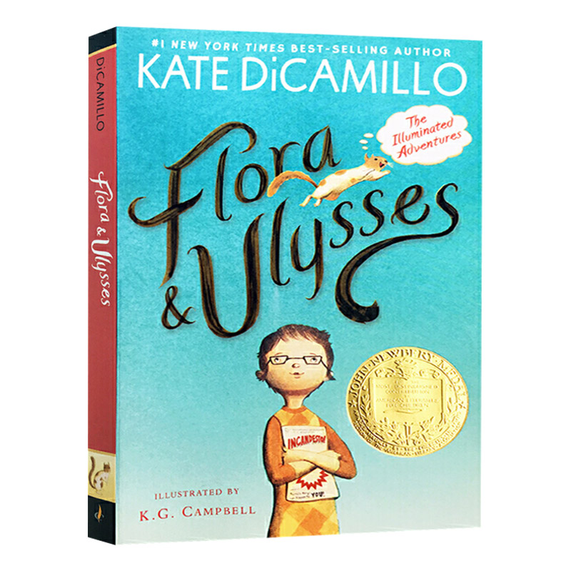 弗罗拉与松鼠侠 英文原版小说 Flora and Ulysses 美版 纽伯瑞金奖 Kate DiCamillo 弗洛拉和尤利西斯 英文版进口英语课外阅读书籍