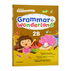 牛津小学英语语法练习册二年级下学期 英文原版 Oxford Grammar Wonderland 2B 英文版 正版进口原版英语书籍 OUP Oxford