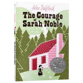 莎拉诺布尔的勇气 The Courage of Sarah Noble 英文原版小说 纽伯瑞银奖 儿童英语课外阅读读物 英文版进口原版书籍