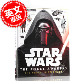 现货 英文原版Star Wars:Force Awakens Visual原力觉醒图鉴 DK